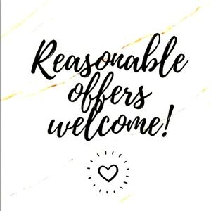 Just that simple reasonable offers welcome